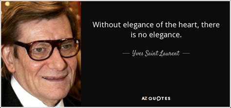 yves saint laurent elegance quote|saint laurent words of wisdom.